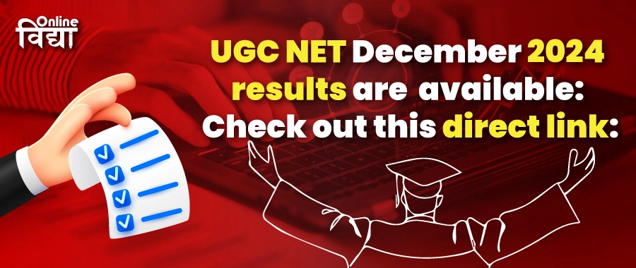 UGC NET December 2024 results are available: Check out this direct link